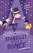 Stardust School of Dance: Edmund the Dazzling Dancer