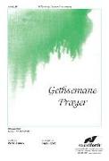 Gethsemane Prayer