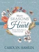 More Seasons of the Heart: Hymn Reflections of Comfort and Joy