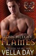 Touched By Flames: A Hot Paranormal Dragon Shifter Saga