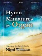 Hymn Miniatures for Organ: Fifteen Easy Service Solutions
