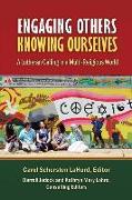 Engaging Others, Knowing Ourselves: A Lutheran Calling in a Multi-Religious World