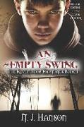 An Empty Swing: The Ravenwood Hauntings Book 1 (Special Edition)