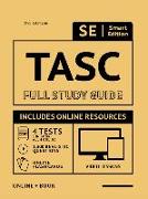 Tasc Full Study Guide 2nd Edition 2020-2021: Test Preparation for All Subjects Including Online Video Lessons, 4 Full Length Practice Tests Both in th