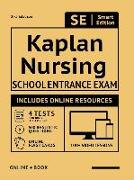 Kaplan Nursing School Entrance Exam Full Study Guide 2nd Edition: Study Manual with 100 Video Lessons, 4 Full Length Practice Tests Book + Online, 500