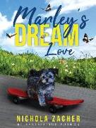 Marley's Dream Love