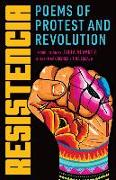 Resistencia: Poems of Protest and Revolution