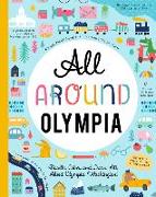 All Around Olympia: Doodle, Color, and Learn All about Olympia, Washington!