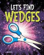 Let's Find Wedges