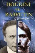 Houdini vs. Rasputin