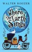 Where The Earth Sings