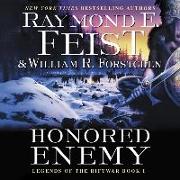 Honored Enemy: Legends of the Riftwar, Book 1