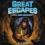 Great Escapes #3: Civil War Breakout