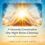 A Heavenly Conversation One Night Before Christmas