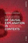 Varieties of Causal Explanation in Medical Contexts: Philosophy