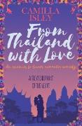 From Thailand with Love