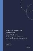 Le Mythe de Platon, de Zarathoustra Et Des Chaldéens: Etude Critique Sur Les Relations Intellectuelles Entre Platon Et l'Orient