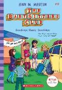 Good-Bye Stacey, Good-Bye (the Baby-Sitters Club #13): Volume 13