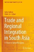 Trade and Regional Integration in South Asia