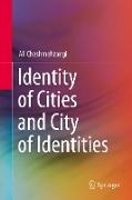 Identity of Cities and City of Identities