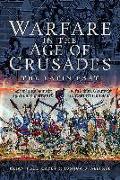 Warfare in the Age of Crusades: The Latin East