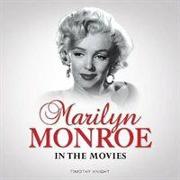 In the Movies: Marilyn Monroe