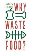 Why Waste Food?