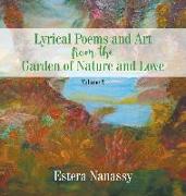 Lyrical Poems and Art from the Garden of Nature and Love Volume 3