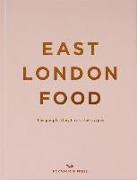 East London Food (second Edition)