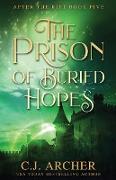 The Prison of Buried Hopes