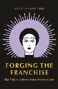 Forging the Franchise