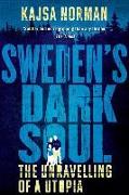 Sweden's Dark Soul