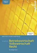 Betriebswirtschaft / Volkswirtschaft / Recht – inkl. E-Book