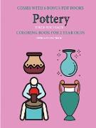 Coloring Book for 2 Year Olds (Pottery)