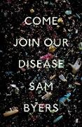 Come Join Our Disease