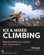 Ice & Mixed Climbing, 2nd Edition