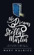 The Dreams of Stellar Martin