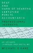 Deaf and Hard of Hearing Certified Public Accountants: Professional Journeys