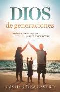 Dios de Generaciones / God of Generations: Despierte Al Destino Profético de Su Generacióbn