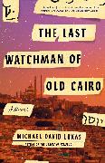 The Last Watchman of Old Cairo