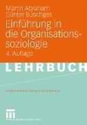 Einführung in die Organisationssoziologie