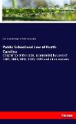 Public School and Law of North Carolina