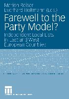 Farewell to the Party Model?
