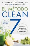 CLEAN 7 \ El Método Clean 7 (Spanish edition)