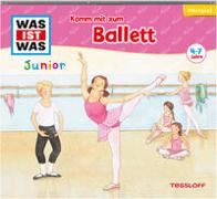 WAS IST WAS Junior Hörspiel Komm mit zum Ballett