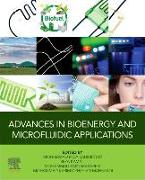 Advances in Bioenergy and Microfluidic Applications