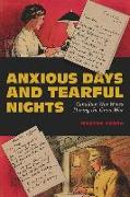 Anxious Days and Tearful Nights
