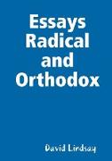 Essays Radical and Orthodox