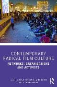 Contemporary Radical Film Culture