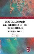 Gender, Sexuality and Identities of the Borderlands